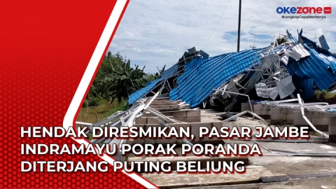 Hendak Diresmikan Pasar Jambe Indramayu Porak Poranda Diterjang Puting