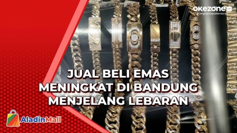 Toko Emas Panen Jual Beli Meningkat Di Bandung Menjelang Lebaran