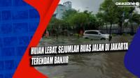 Hujan Lebat, Sejumlah Ruas Jalan di Jakarta Terendam Banjir