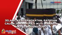 Jelang Keberangkatan, Ratusan Calon Jamaah Haji Ikuti Manasik Haji di Bojonegoro