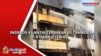 Indekos 4 Lantai Terbakar di Tambora, 6 Orang Tewas