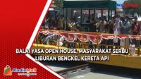 Balai Yasa Open House, Masyarakat Serbu Liburan Bengkel Kereta Api