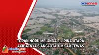 Topan Noru Melanda Filipina Utara Akibatnya 5 Anggota Tim SAR Tewas