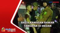 Tim Gabungan Razia Kawasan Rawan Tawuran di Medan
