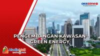 Pengembangan Kawasan Green Energy