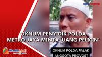Viral, Anggota Provos Sebut Oknum Penyidik Polda Metro Jaya Minta Uang Pelicin Rp100 Juta
