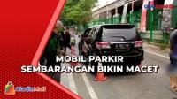 Viral, Mobil Parkir Sembarangan hingga Bikin Macet, Netizen: Jalanan Berasa Garasi Sendiri
