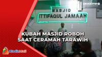 Kubah Masjid Ittifaqul Jamaah di Makassar Roboh saat Ceramah Tarawih