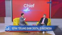 CHIEF TALK: Sepak Terjang Bank Digital di Indonesia