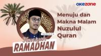 TAUSIYAH RAMADHAN Abil Ash, M. Ag: Menuju dan Makna Malam Nuzulul Quran