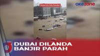 Dubai Dilanda Banjir Parah, Ini Penyebabnya 