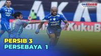 Highlight Liga 1 2023-2024 : Persib Bandung Menang 3-1 Persebaya Surabaya, David da Silva Cetak Hattrick