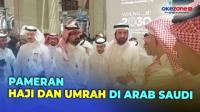 Arab Saudi Gelar Pameran Haji dan Umrah, Ada Perwakilan Indonesia yang Hadir