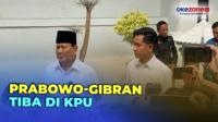 Tiba di KPU RI, Prabowo: Rakyat Berharap Semua Parpol Bekerja Sama