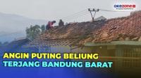Detik-Detik Terjangan Puting Beliung Rusak Puluhan Rumah Warga di Bandung Barat