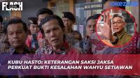 Kuasa Hukum Hasto: Saksi dari Jaksa Justru Buktikan Kesalahan Wahyu Setiawan