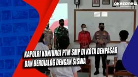 Kapolri Kunjungi PTM SMP di Kota Denpasar dan Berdialog dengan Siswa