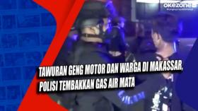 Tawuran Geng Motor dan Warga di Makassar, Polisi Tembakkan Gas Air Mata