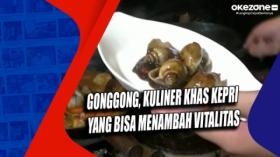 Gonggong, Kuliner Khas Kepri yang Bisa Menambah Vitalitas