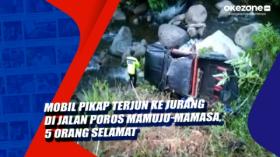 Mobil Pikap Terjun ke Jurang di Jalan Poros Mamuju-Mamasa, 5 Orang Selamat
