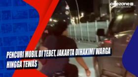Pencuri Mobil Dihakimi Warga hingga Tewas di Tebet, Jakarta