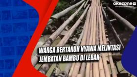 Warga Bertaruh Nyawa Melintasi Jembatan Bambu di Lebak