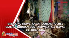 Breaking News, Kasat Lantas Polres Ciamis : Korban Bus Pariwisata 3 Tewas 23 Luka-luka  
