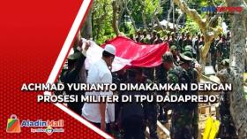 Achmad Yurianto Dimakamkan dengan Prosesi Militer di TPU Dadaprejo