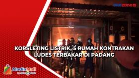 Korsleting Listrik, 5 Rumah Kontrakan Ludes Terbakar di Padang