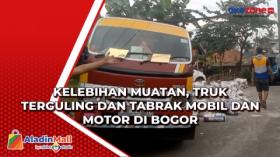 Kelebihan Muatan, Truk Terguling dan Tabrak Mobil dan Motor di Bogor