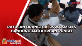 Ratusan Orangtua Siswa SMKN 5 Bandung jadi Korban Pungli