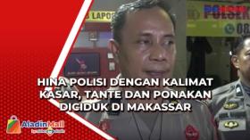 Hina Polisi dengan Kalimat Kasar, Tante dan Ponakan Diciduk di Makassar