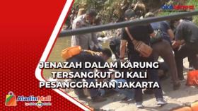 Jenazah Dalam Karung Tersangkut di Kali Pesanggrahan Jakarta
