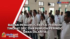 Badan Pengurus Partai Perindo Tingkat DPC dan Pemuda Perindo Sikka Dilantik