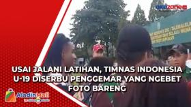 Usai Jalani Latihan, Timnas Indonesia U-19 Diserbu Penggemar yang Ngebet Foto Bareng