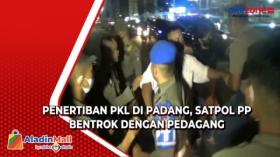 Penertiban PKL di Padang, Satpol PP Bentrok dengan Pedagang
