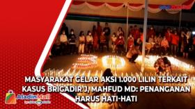 Masyarakat Gelar Aksi 1.000 Lilin Terkait Kasus Brigadir J, Mahfud MD: Penanganan Harus Hati-hati