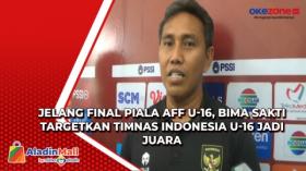 Jelang Final Piala AFF U-16, Bima Sakti Targetkan Timnas Indonesia U-16 Jadi Juara
