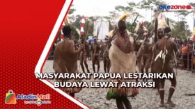 Masyarakat Papua Lestarikan Budaya Lewat Atraksi