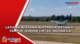 Latihan Bersama Australia, Pesawat Tempur Jerman Lintasi Indonesia