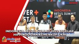 Indonesia Retail Summit 2022 Digelar Hippindo dan Kemenkop UKM