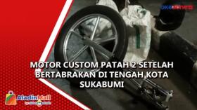 Motor Custom Patah 2 Setelah Bertabrakan di Tengah Kota Sukabumi