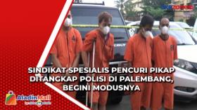 Sindikat Spesialis Pencuri Pikap Ditangkap Polisi di Palembang, Begini Modusnya