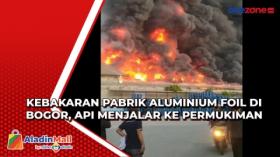Kebakaran Pabrik Aluminium Foil di Bogor, Api Menjalar ke Permukiman