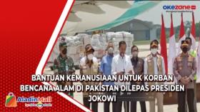 Bantuan Kemanusiaan untuk Korban Bencana Alam di Pakistan Dilepas Presiden Jokowi