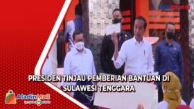 Presiden Tinjau Pemberian Bantuan di Sulawesi Tenggara
