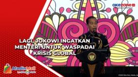 Lagi, Jokowi Ingatkan Menteri untuk Waspadai Krisis Global