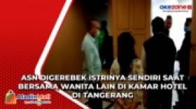 ASN Digerebek Istrinya Sendiri Saat Bersama Wanita Lain di Kamar Hotel di Tangerang