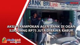Aksi Perampokan Agen Bank di Ogan Ilir, Uang Rp75 Juta Dibawa Kabur