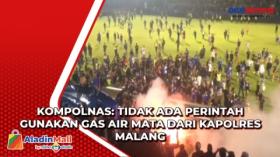 Kompolnas: Tidak Ada Perintah Gunakan Gas Air Mata dari Kapolres Malang